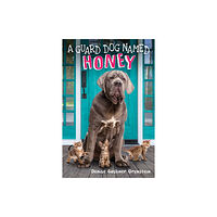 Scholastic Inc. A Guard Dog Named Honey (inbunden, eng)