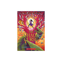 Scholastic Inc. The Chaos Curse (Kiranmala and the Kingdom Beyond #3) (häftad, eng)