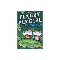 Scholastic Inc. Fly Guy and Fly Girl: Friendly Frenzy (inbunden, eng)