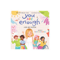 Scholastic US You Are Enough: A Book About Inclusion (HB) (inbunden, eng)