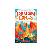 Scholastic Inc. Azmina the Gold Glitter Dragon (Dragon Girls #1) (häftad, eng)