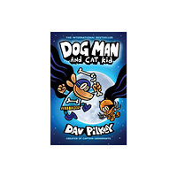 Scholastic US Dog Man and Cat Kid (HB) (NE) (inbunden, eng)