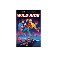 Scholastic Inc. Wild Ride (inbunden, eng)