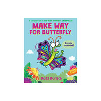 Scholastic Inc. Make Way for Butterfly (A Very Impatient Caterpillar Book) (inbunden, eng)