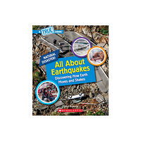 Scholastic Inc. All About Earthquakes (A True Book: Natural Disasters) (häftad, eng)