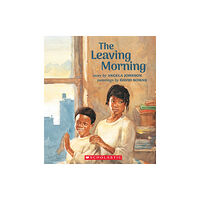 Scholastic Inc. The Leaving Morning (häftad, eng)