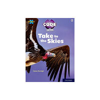 Oxford University Press Project X CODE Extra: White Book Band, Oxford Level 10: Sky Bubble: Take to the Skies (häftad, eng)