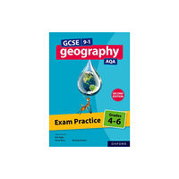 Oxford University Press GCSE 9-1 Geography AQA: Exam Practice: Grades 4-6 Second Edition (häftad, eng)