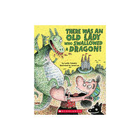 Scholastic Inc. There Was an Old Lady Who Swallowed a Dragon! (häftad, eng)