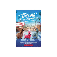 Scholastic US Thelma the Unicorn Movie Novelisation (häftad, eng)