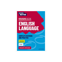 Oxford University Press Oxford Revise: Eduqas GCSE English Language Complete Revision and Practice (häftad, eng)