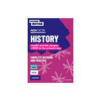 Oxford University Press Oxford Revise: AQA GCSE History: Britain: Health and the people: c1000 to the present day (häftad, eng)