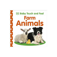 Dorling Kindersley Ltd Baby Touch and Feel Farm Animals (bok, board book, eng)