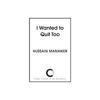 Hodder & Stoughton I Wanted to Quit Too (inbunden, eng)