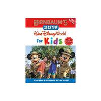 Disney Book Publishing Inc. Birnbaum's 2019 Walt Disney World For Kids (häftad, eng)