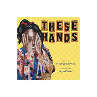 Disney Book Publishing Inc. These Hands (bok, board book, eng)