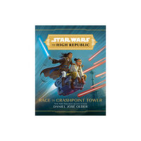 Disney Book Publishing Inc. Star Wars The High Republic: Race To Crashpoint Tower (inbunden, eng)