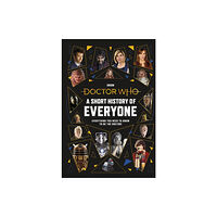 Penguin Random House Children's UK Doctor Who: A Short History of Everyone (inbunden, eng)