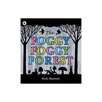 Walker Books Ltd The Foggy, Foggy Forest (häftad, eng)