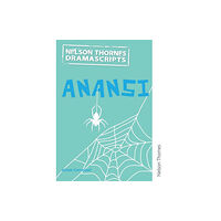 Oxford University Press Oxford Playscripts: Anansi (häftad, eng)
