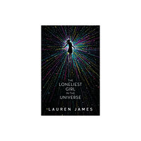 Walker Books Ltd The Loneliest Girl in the Universe (häftad, eng)