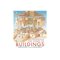 Walker Books Ltd The Story of Buildings: Fifteen Stunning Cross-sections from the Pyramids to the Sydney Opera House (häftad, eng)