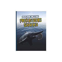 Capstone Global Library Ltd Megalodon and Other Prehistoric Sharks (häftad, eng)
