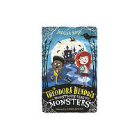 Walker Books Ltd Theodora Hendrix and the Monstrous League of Monsters (häftad, eng)