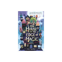 Walker Books Ltd The House at the Edge of Magic (häftad, eng)