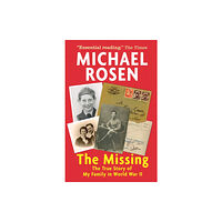 Walker Books Ltd The Missing: The True Story of My Family in World War II (häftad, eng)