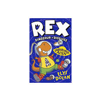 Walker Books Ltd Rex Dinosaur in Disguise: Undercover Alien (häftad, eng)