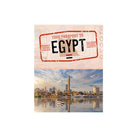 Capstone Global Library Ltd Your Passport to Egypt (inbunden, eng)