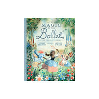 Walker Books Ltd The Magic of the Ballet: Seven Classic Stories (inbunden, eng)