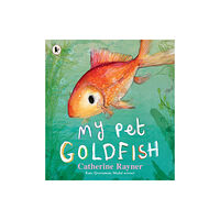 Walker Books Ltd My Pet Goldfish (häftad, eng)