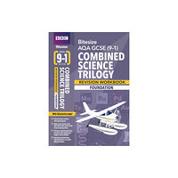 Pearson Education Limited BBC Bitesize AQA GCSE Combined Science Trilogy (Foundation) Workbook - for 2026, 2027 exams (häftad, eng)