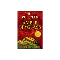 Scholastic His Dark Materials: The Amber Spyglass (inbunden, eng)