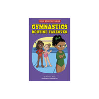 Capstone Global Library Ltd Gymnastics Routine Takeover (häftad, eng)