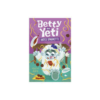 Capstone Global Library Ltd Betty the Yeti Hates Spaghetti (häftad, eng)