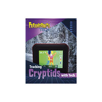 Capstone Global Library Ltd Tracking Cryptids with Tech (inbunden, eng)