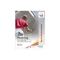 Hodder Education The City & Guilds Textbook: Plastering for Levels 1 and 2 (häftad, eng)