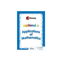 Hodder Education TeeJay National 4 Applications of Mathematics (häftad, eng)