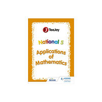 Hodder Education TeeJay National 5 Applications of Mathematics (häftad, eng)