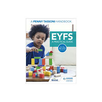 Hodder Education EYFS: A Practical Guide: A Penny Tassoni Handbook (häftad, eng)