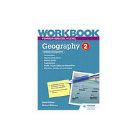 Hodder Education Pearson Edexcel A-level Geography Workbook 2: Human Geography (häftad, eng)
