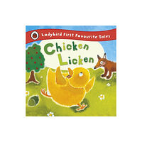 Penguin Random House Children's UK Chicken Licken: Ladybird First Favourite Tales (inbunden, eng)