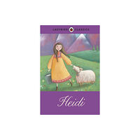 Penguin Random House Children's UK Ladybird Classics: Heidi (inbunden, eng)