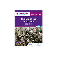 Hodder Education Connecting History: National 4 & 5 The Era of the Great War, 1900–1928 (häftad, eng)