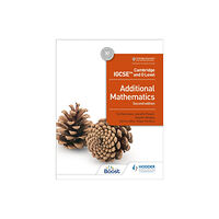 Hodder Education Cambridge IGCSE and O Level Additional Mathematics Second edition (häftad, eng)