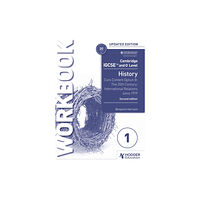 Hodder Education Cambridge IGCSE and O Level History Workbook 1 - Core content Option B: The 20th century: International Relations since...