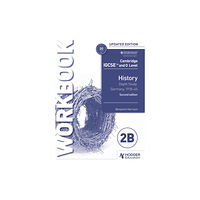 Hodder Education Cambridge IGCSE and O Level History Workbook 2B - Depth study: Germany, 1918–45 2nd Edition (häftad, eng)